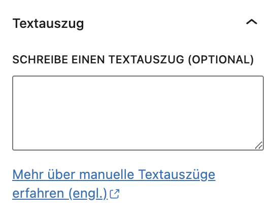 WordPress Textauszug WordPress Textauszug – genau wie im Classic Editor